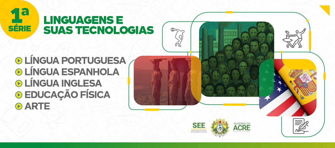 LINGUAGENS E SUAS TECNOLOGIAS - 1ª Série