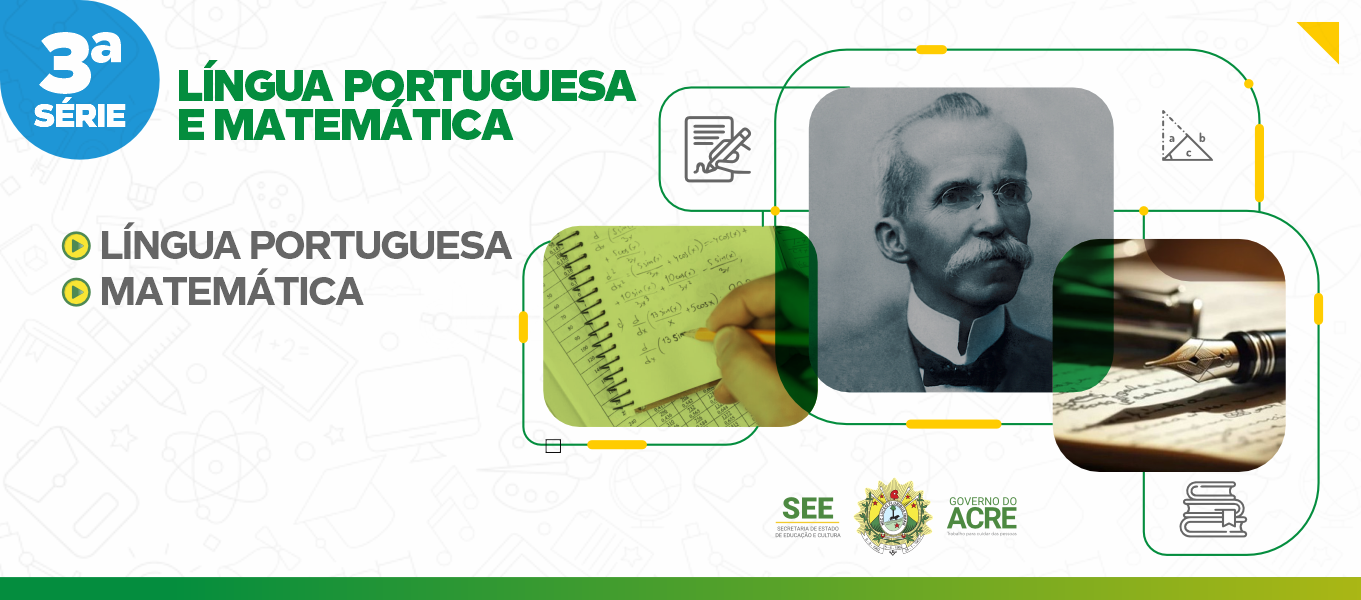 LÍNGUA PORTUGUES E MATEMÁTICA 3ª SÉRIE